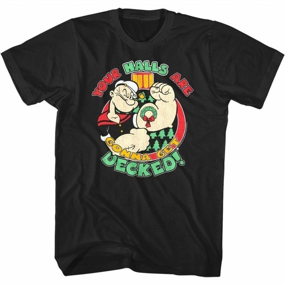 Popeye Your Halls Are Gonna Get Decked T Shirt